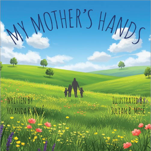 MY MOTHER'S HANDS CHILDREN'S BOOK